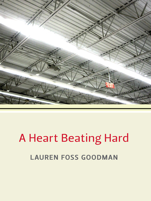 Title details for Heart Beating Hard by Lauren Foss Goodman - Available